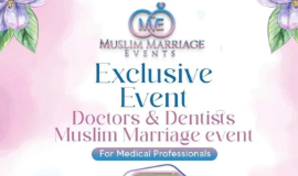 Muslim Matchmaking Service Birmingham 2025: Doctors & Dentists Exclusive Marriage Event